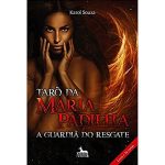 Tarô da Maria Padilha - A Guardiã do Resgate